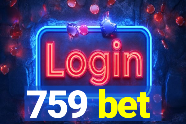 759 bet